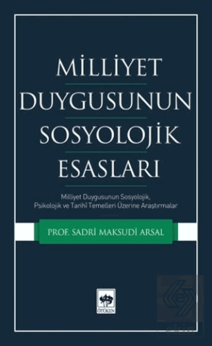 Milliyet Duygusunun Sosyolojik Esasları