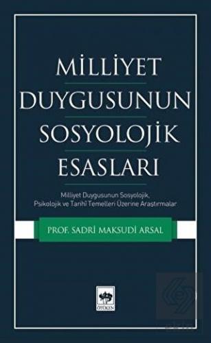 Milliyet Duygusunun Sosyolojik Esasları