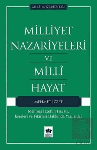 Milliyet Nazariyeleri ve Milli Hayat