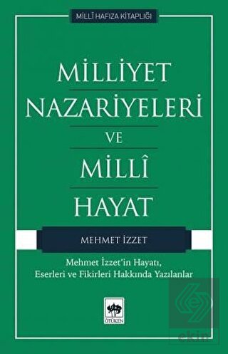 Milliyet Nazariyeleri ve Milli Hayat