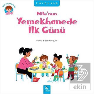 Milo\'nun Yemekhanede İlk Günü