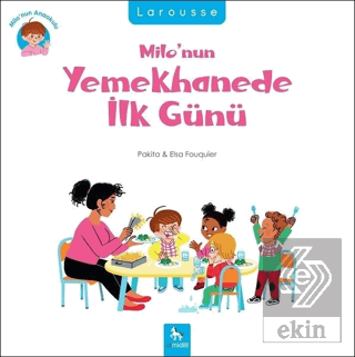 Milo\'nun Yemekhanede İlk Günü