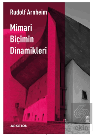 Mimari Biçimin Dinamikleri