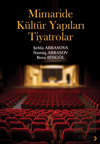 Mimaride Kültür Yapıları Tiyatrolar