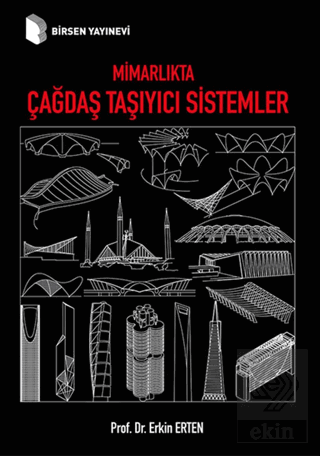 Mimarlıkta Çağdaş Taşıyıcı Sistemler