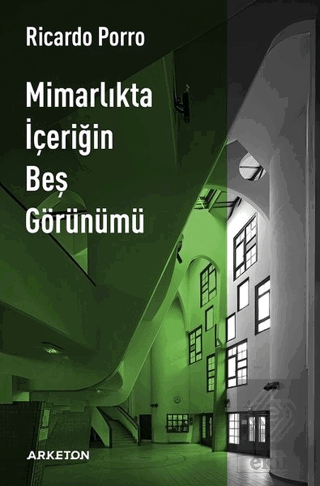 Mimarlıkta İçeriğin Beş Görünümü