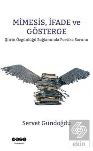 Mimesis, İfade ve Gösterge