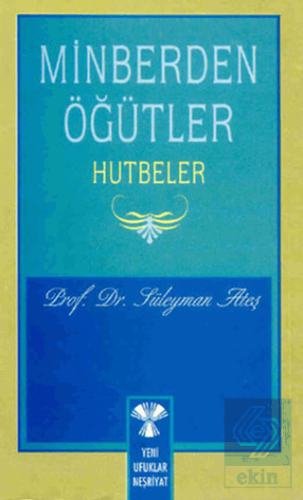 Minberden Öğütler Hutbeler