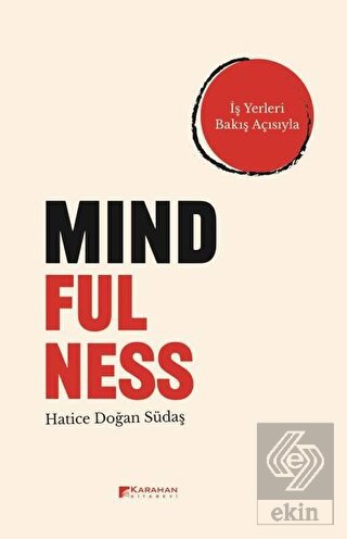 Mindfulness - İş Yerleri Bakış Açısıyla