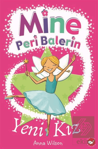 Mine Peri Balerin- 1 - Yeni Kız