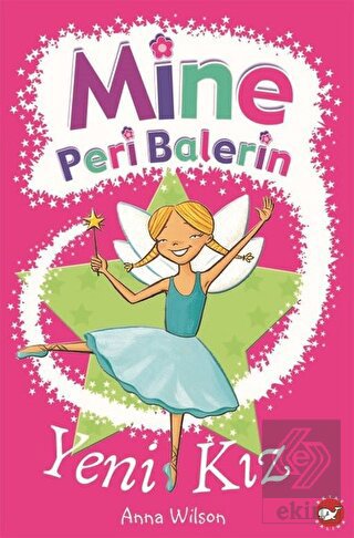 Mine Peri Balerin- 1 - Yeni Kız