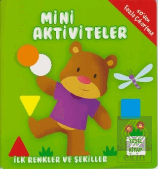 Mini Aktiviteler - İlk Renkler ve Şekiller (Yeşil