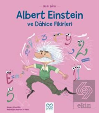 Mini Dahi Albert Einstein ve Dahice Fiki