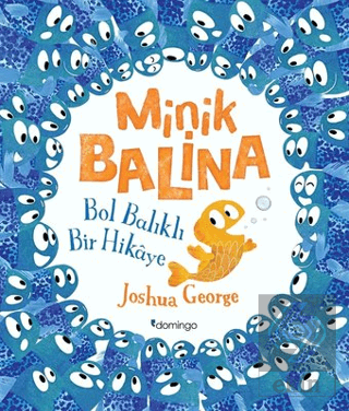 Minik Balina - Bol Balıklı Bir Hikaye