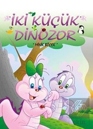 Minik Böcek - İki Küçük Dinozor