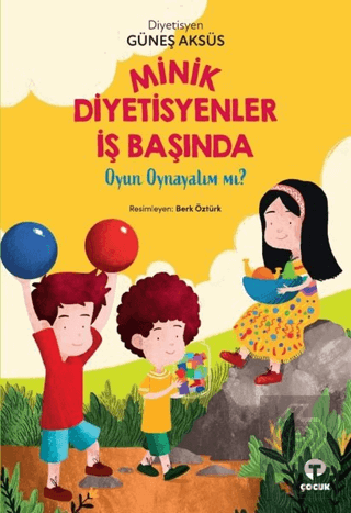 Minik Diyetisyenler İş Başında - Oyun Oynayalım mı