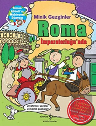 Minik Gezginler : Roma İmparatorluğu\'nda