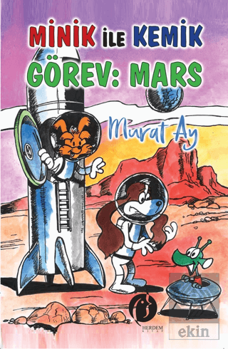 Minik ile Kemik Görev: Mars