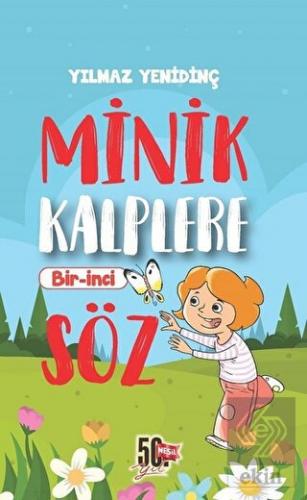 Minik Kalplere Bir-İnci Söz