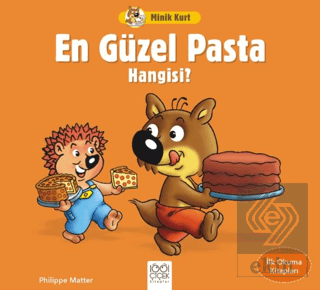 Minik Kurt En Güzel Pasta Hangisi - İlk Okuma Kitapları