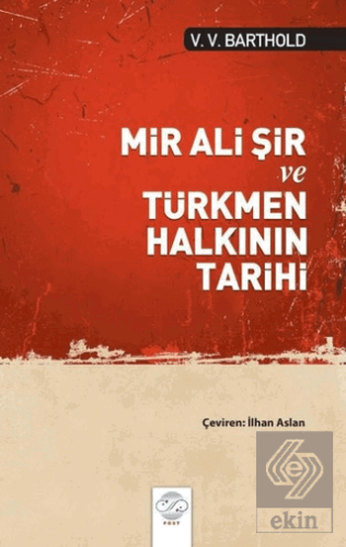 Mir Ali Şir ve Türkmen Halkının Tarihi