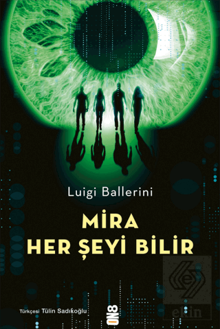 Mira Her Şeyi Bilir