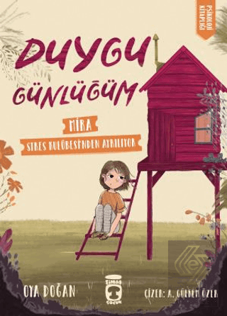 Mira Stres Kulübesinden Ayrılıyor - Duygu Günlüğüm