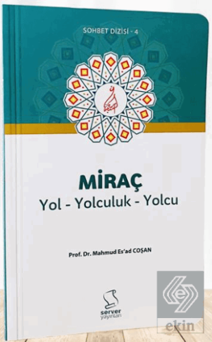 Miraç Yol Yolculuk Yolcu