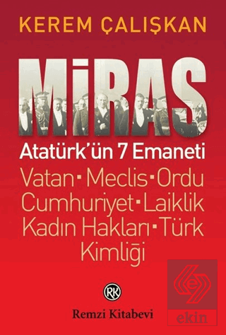 Miras: Atatürk\'ün 7 Emaneti