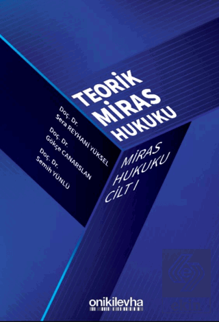 Miras Hukuku Cilt - I Teorik Miras Hukuku