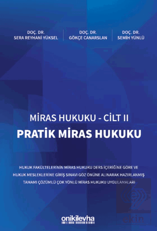 Miras Hukuku Cilt - II Pratik Miras Hukuku