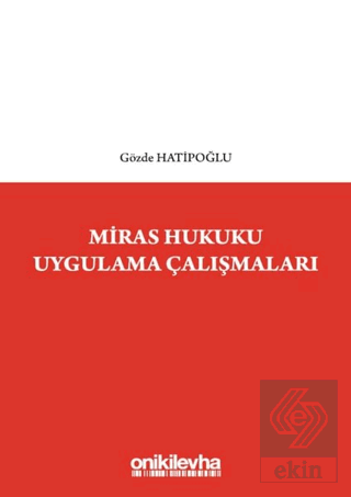 Miras Hukuku Uygulama Çalışmaları