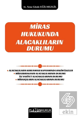 Miras Hukukunda Alacaklıların Durumu