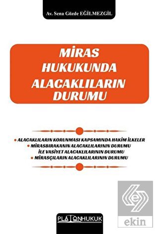 Miras Hukukunda Alacaklıların Durumu