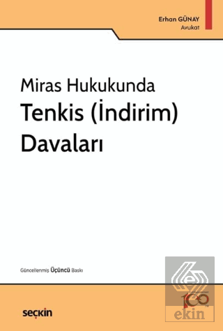 Miras Hukukunda Tenkis (İndirim) Davaları