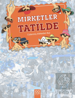 Mirketler Tatilde: Gizlenmiş Mirketleri Bul