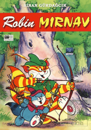 Mırnav 3: Robin Mırnav