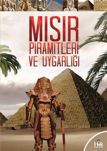 Mısır Piramitleri ve Uygarlığı