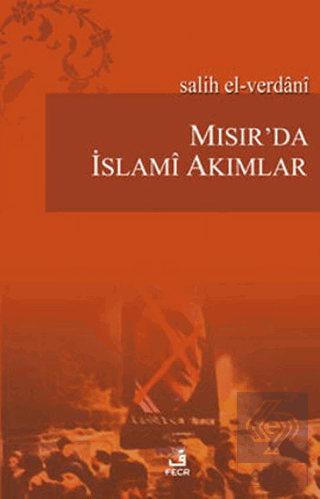 Mısır\'da İslami Akımlar