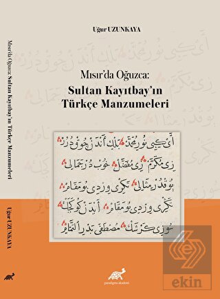 Mısır'da Oğuzca: Sultan Kayıtbay'ın Türkçe Manzume