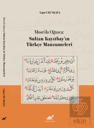 Mısır'da Oğuzca: Sultan Kayıtbay'ın Türkçe Manzume