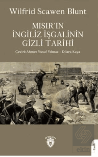 Mısır'ın İngiliz İşgalinin Gizli Tarihi