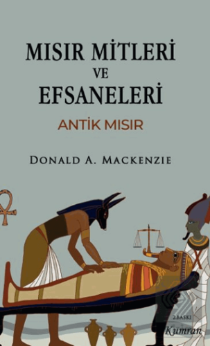 Mısırın Mitleri ve Efsaneleri/ Antik Mısır