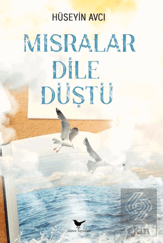 Mısralar Dile Düştü