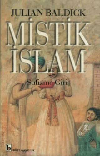 Mistik İslam - Sufizme Giriş