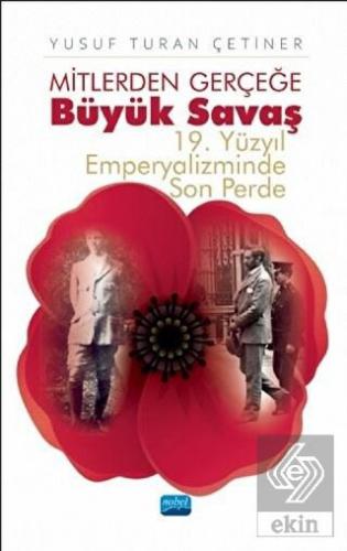 Mitlerden Gerçeğe Büyük Savaş