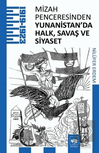 Mizah Penceresinden Yunanistan\'da Halk, Savaş ve S