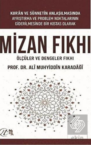 Mizan Fıkhı - Ölçüler ve Dengeler Fıkhı