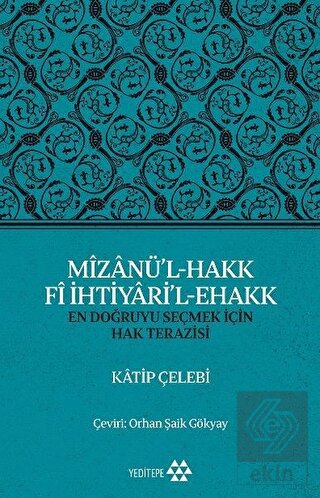 Mizanü\'l-Hakk Fi İhtiyari\'l-Ehakk