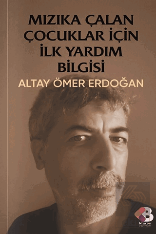 Mızıka Çalan Çocuklar İçin İlkyardım Bilgisi